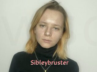 Sibleybruster