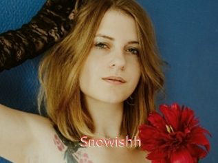 Snowishh
