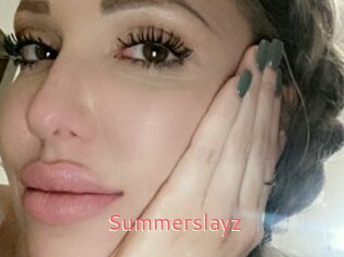 Summerslayz