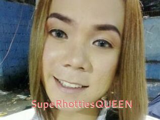 SupeRhottiesQUEEN