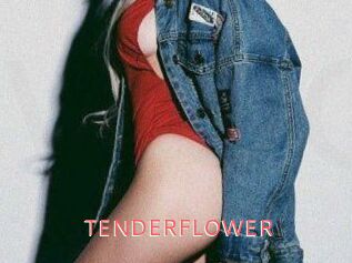 TENDER_FLOWER