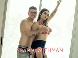 TRANNYWITHMAN