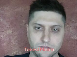 TeeestMannn