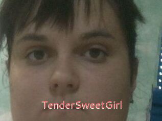 TenderSweetGirl