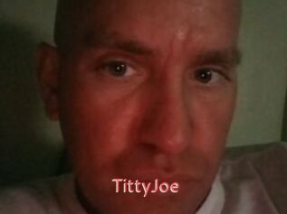 TittyJoe