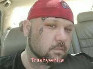 Trashywhite