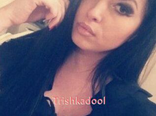 Trishkadool
