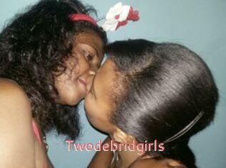 Twodebridgirls