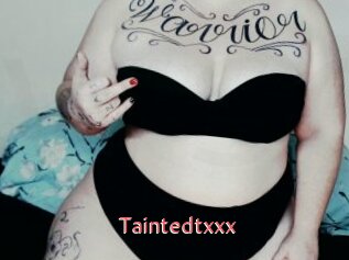 Taintedtxxx