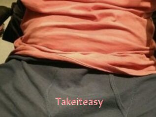 Takeiteasy