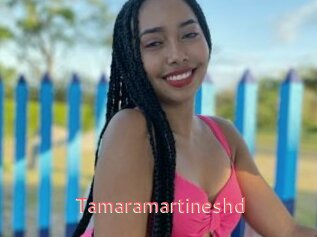 Tamaramartineshd