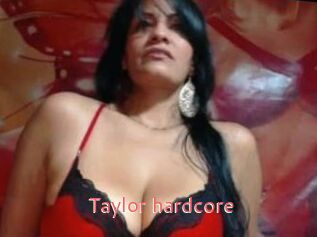 Taylor_hardcore
