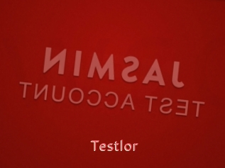 Testlor