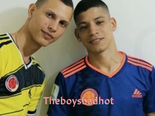 Theboysbadhot