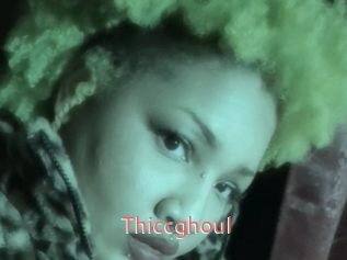 Thiccghoul