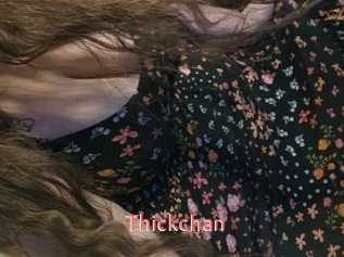 Thickchan
