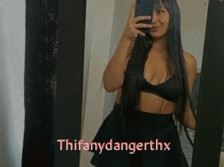 Thifanydangerthx