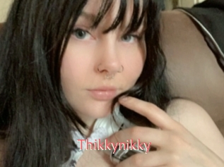 Thikkynikky