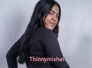 Thinnymishel