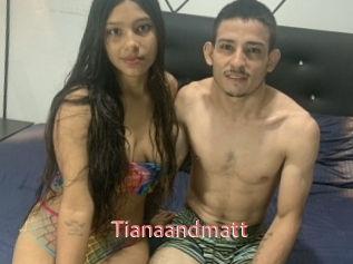 Tianaandmatt