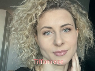 Tiffaniroze