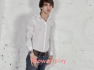Titowantplay