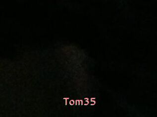 Tom35