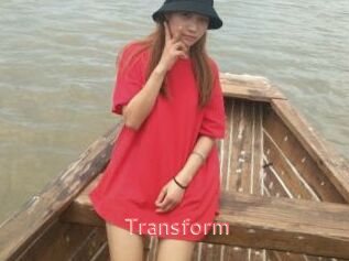 Transform