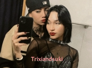 trixiandsuki Webcam Sexe Direct