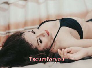 Tscumforyou