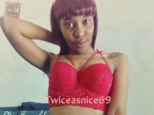 Twiceasnice69