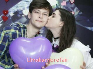 Umakemorefair