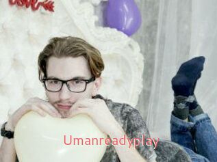 Umanreadyplay