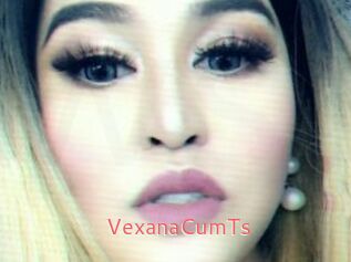 VexanaCumTs
