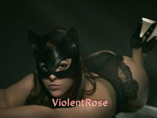 ViolentRose