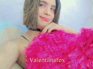 Valentiinafox