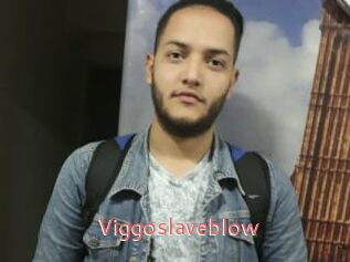 Viggoslaveblow