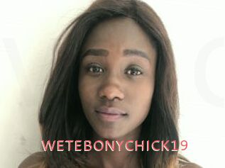 WETEBONYCHICK19