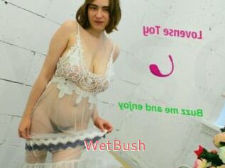 WetBush