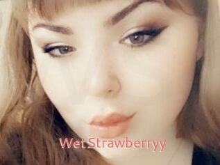 WetStrawberryy