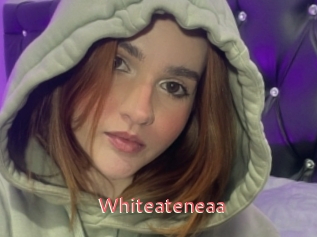 Whiteateneaa