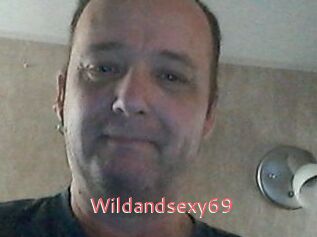 Wildandsexy69