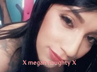 X_megan_naughty_X