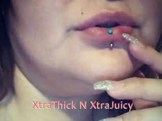 XtraThick_N_XtraJuicy