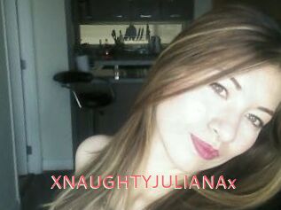 XNAUGHTYJULIANAx