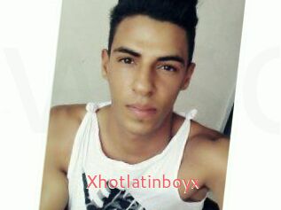 Xhotlatinboyx