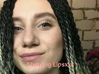 Xteasing_Lipsxxx