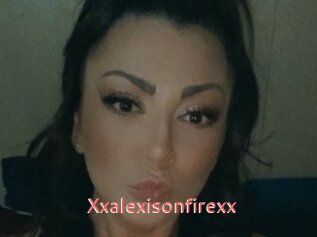 Xxalexisonfirexx