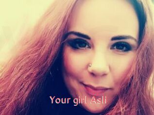 Your_girl_Asli