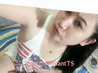 YourDominantTS